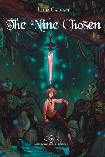 The nine chosen - Lidia Gargani - Libro Giuliano Ladolfi Editore 2023, Ossidiana | Libraccio.it