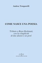 Come nasce una poesia. Tributo a Roya Heshmati, con la complicità di due alunni e un prof.