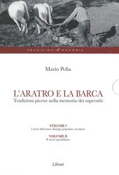 L' aratro e la barca. Tradizioni picene nella memoria dei superstiti