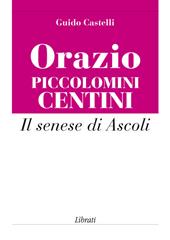 Orazio Piccolomini Centini. Il senese di Ascoli