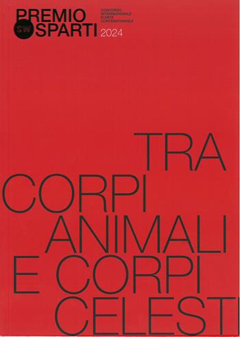 Tra corpi animali e corpi celesti  - Libro Lìbrati 2024 | Libraccio.it