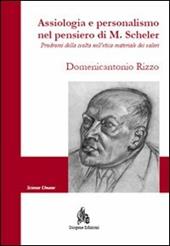 Assiologia e personalismo nel pensiero di M. Scheler. Prodromi della svolta nell'etica materiale dei valori