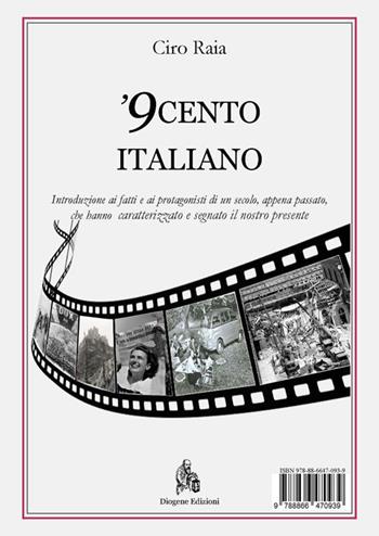 '9cento italiano - Ciro Raia - Libro Diogene Edizioni 2014 | Libraccio.it