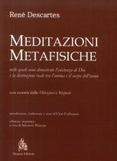 Meditazioni metafisiche, nelle quali sono dimostrate l'esistenza di Dio e la distinzione reale tra l'anima e il corpo dell'uomo