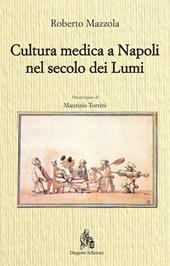 Cultura medica a Napoli nel secolo dei Lumi