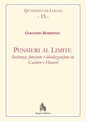 Pensieri al limite. Sostanza, funzione e idealizzazione in Cassirer e Husserl