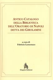 Antico catalogo della Biblioteca dell'oratorio di Napoli detta dei Girolamini