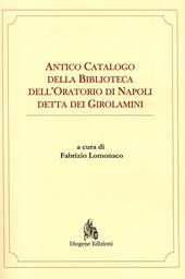 Antico catalogo della Biblioteca dell'oratorio di Napoli detta dei Girolamini