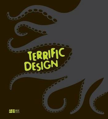 Terrific design - Cristina Morozzi - Libro 24 Ore Cultura 2014 | Libraccio.it