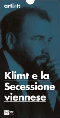 Artist: Klimt e la Secessione viennese - Stefano Zuffi - Libro 24 Ore Cultura 2014 | Libraccio.it