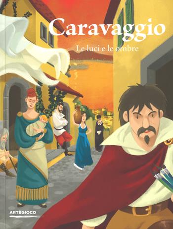 Caravaggio. Le luci e le ombre. Ediz. a colori - Stefano Zuffi - Libro 24 Ore Cultura 2017, Artègioco | Libraccio.it