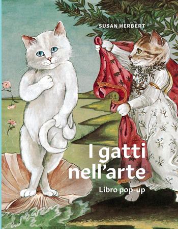 Gatti nell'arte. Ediz. a colori - Susan Herbert - Libro 24 Ore Cultura 2021, Arte. Saggi | Libraccio.it