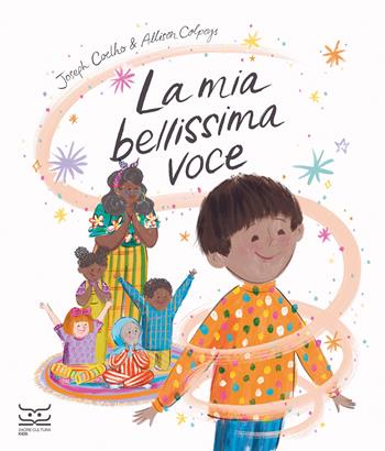 La mia bellissima voce. Ediz. a colori - Joseph Coelho - Libro 24 Ore Cultura 2023, 24 Ore Cultura. Kids | Libraccio.it