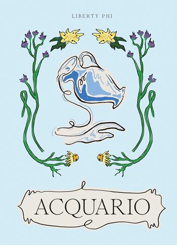 Acquario - Liberty Phi - Libro 24 Ore Cultura 2023 | Libraccio.it