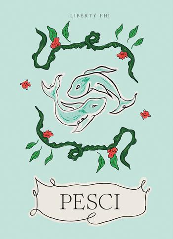 Pesci - Liberty Phi - Libro 24 Ore Cultura 2023 | Libraccio.it