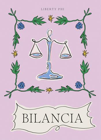 Bilancia - Liberty Phi - Libro 24 Ore Cultura 2023 | Libraccio.it