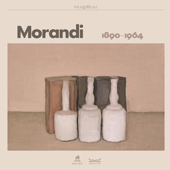 Giorgio Morandi 1890-1964. Catalogo della mostra (Milano, 5 ottobre 2023-28 gennaio 2024). Ediz. a colori  - Libro 24 Ore Cultura 2023, Cataloghi di mostra | Libraccio.it