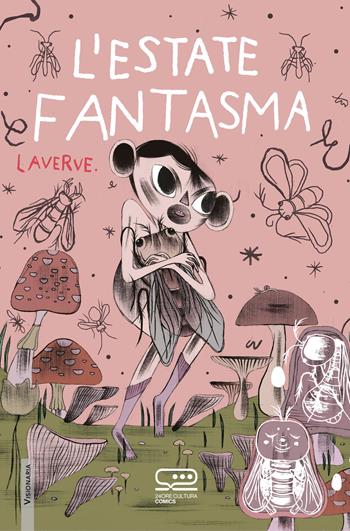 L'estate fantasma - LaVerve - Libro 24 Ore Cultura 2024, 24 Ore Cultura. Comics. Visionaria | Libraccio.it