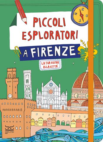 Piccoli esploratori a Firenze. La tua guida alla città - Maria Cristina Ferrari - Libro 24 Ore Cultura 2024, 24 Ore Cultura. Kids | Libraccio.it
