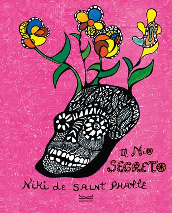 Il mio segreto - Niki de Saint Phalle - Libro 24 Ore Cultura 2024, Arte. Saggi | Libraccio.it