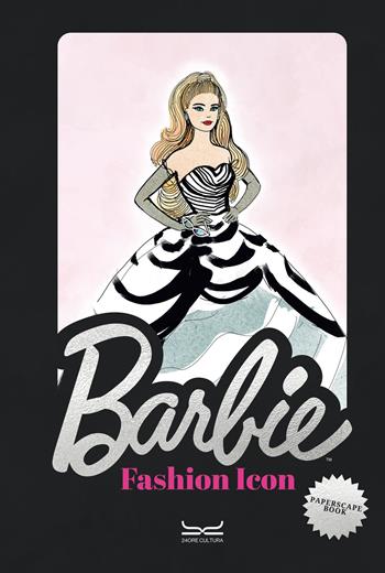 Barbie. Fashion icon. Paperscape activity book. Ediz. a colori  - Libro 24 Ore Cultura 2024 | Libraccio.it