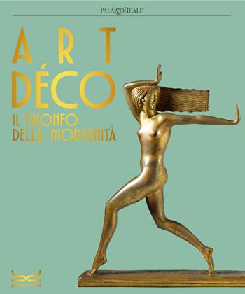 Art déco. Il trionfo della modernità. Ediz. a colori  - Libro 24 Ore Cultura 2025, Cataloghi di mostra | Libraccio.it