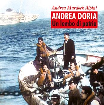 Andrea Doria. Un lembo di patria - Andrea Murdock Alpini - Libro Magenes 2024, Beaux livres | Libraccio.it