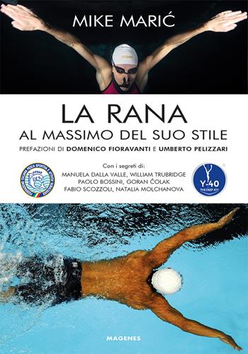 La rana al massimo del suo stile - Mike Maric - Libro Magenes 2023, Blu sport | Libraccio.it