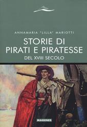 Storie di pirati e piratesse del XVIII secolo