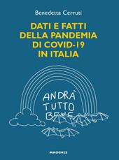 Dati e fatti della pandemia di Covid-19 in Italia