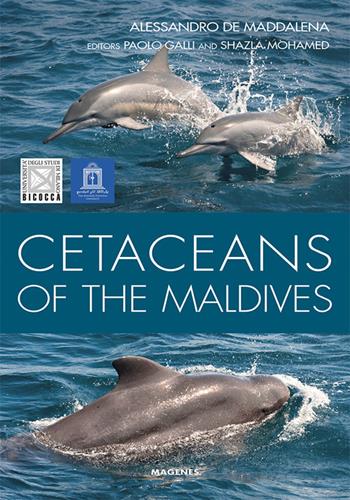 Cetaceans of the Maldives - Alessandro De Maddalena - Libro Magenes 2026, Blu natura | Libraccio.it