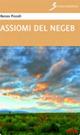 Assiomi del Negeb - Renzo Piccoli - Libro Sovera Edizioni 2012, Poesia | Libraccio.it