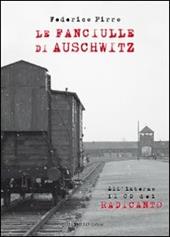 Le fanciulle di Auschwitz. Con CD Audio