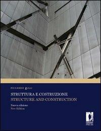 Struttura e costruzione-Structure and construction - Riccardo Gulli - Libro Firenze University Press 2012, Manuali. Scienze tecnologiche | Libraccio.it