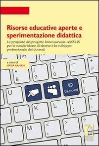 Risorse educative aperte e sperimentazione didattica  - Libro Firenze University Press 2012, Strumenti per la didattica e la ricerca | Libraccio.it