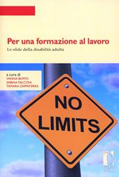 Per una formazione al lavoro. Le sfide della disabilità adulta