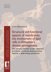 Structural and functional aspects of membranes. The involvement of lipid rafts in Alzheimer’s disease pathogenesis. The interplay between protein oligomers and plasma membrane physicochemical features in determining cytotoxicity