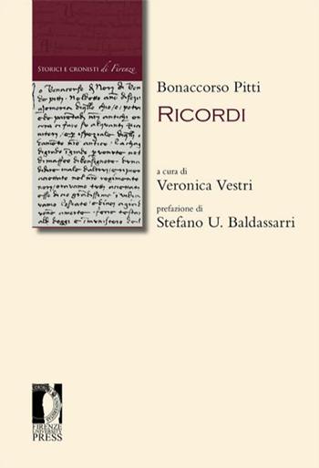 Ricordi - Bonaccorso Pitti - Libro Firenze University Press 2015, Biblioteca di storia | Libraccio.it