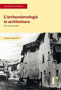 Image of L'archeosismologia in architettura