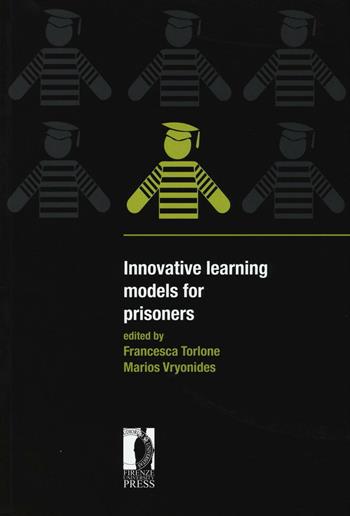 Innovative learning models for prisoners  - Libro Firenze University Press 2016, Studies on adult learning and education | Libraccio.it