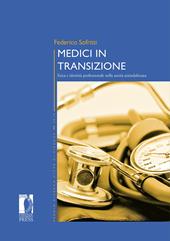 Medici in transizione. Etica e identità professionale nella sanità aziendalizzata