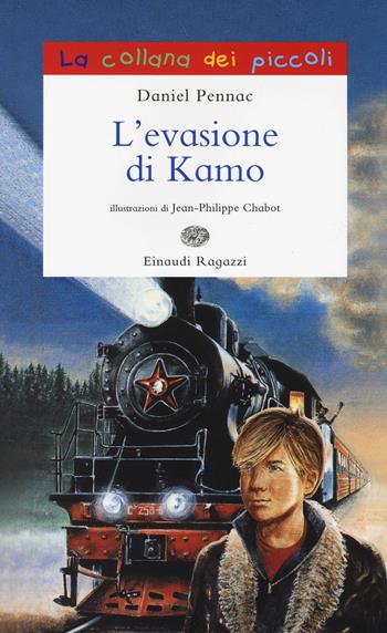 L' evasione di Kamo - Daniel Pennac - Libro Einaudi Ragazzi 2014, La collana dei piccoli | Libraccio.it