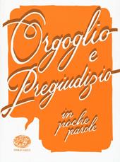 Orgoglio e pregiudizio da Jane Austen