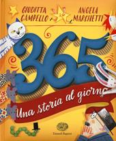 365. Una storia al giorno. Ediz. illustrata