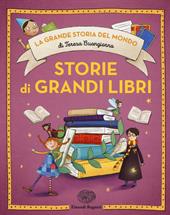 Storie di grandi libri. Ediz. a colori