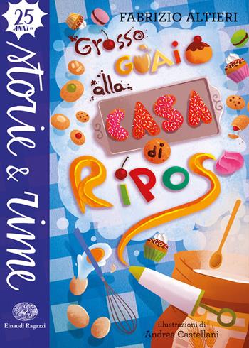 Grosso guaio alla casa di riposo. Ediz. a colori - Fabrizio Altieri - Libro Einaudi Ragazzi 2018, Storie e rime | Libraccio.it