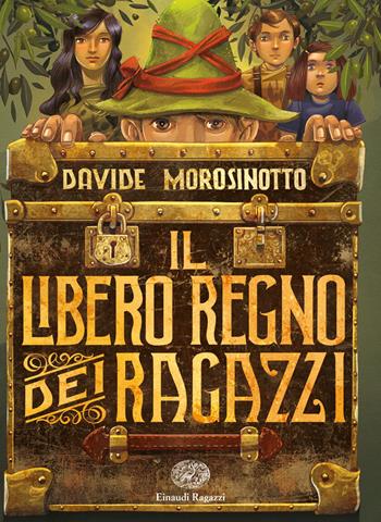 Il libero regno dei ragazzi - Davide Morosinotto - Libro Einaudi Ragazzi 2018, Carta bianca | Libraccio.it