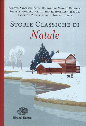Storie classiche di Natale  - Libro Einaudi Ragazzi 2018 | Libraccio.it