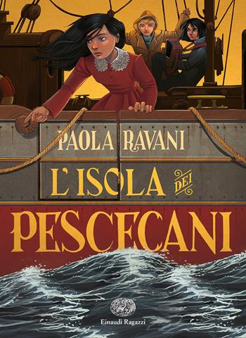 L'Isola dei Pescecani - Paola Ravani - Libro Einaudi Ragazzi 2019, Carta bianca | Libraccio.it