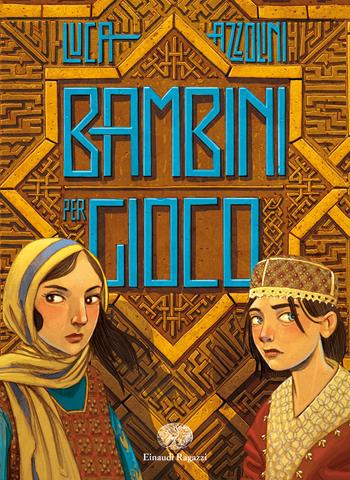 Bambini per gioco - Luca Azzolini - Libro Einaudi Ragazzi 2019, Carta bianca | Libraccio.it
